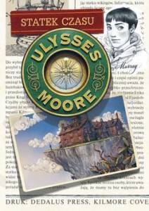Ulysses Moore, Statek Czasu
