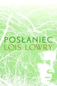 Posłaniec - Lois Lowry